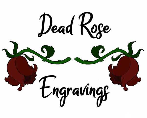 Dead Rose Engravings