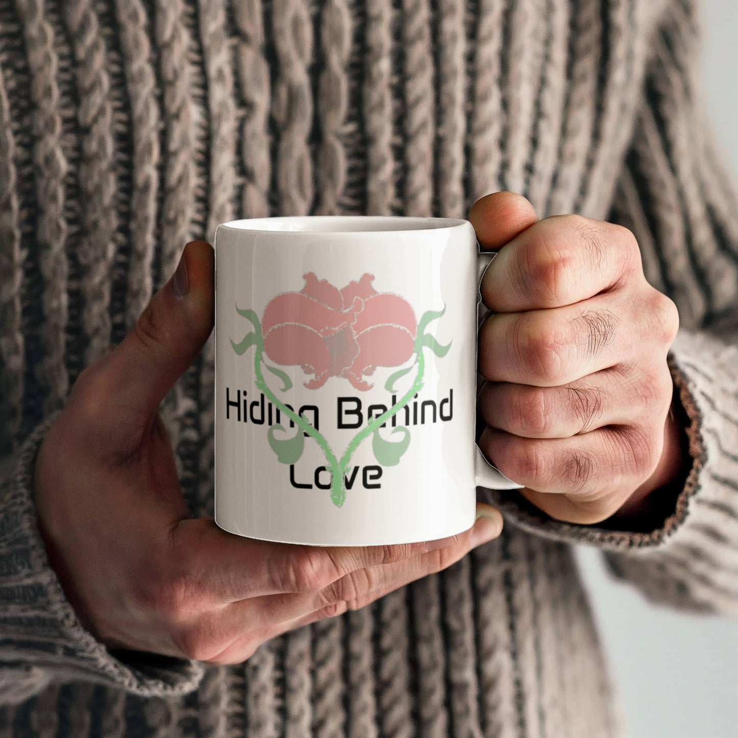 Hiding Behind Love Mug 11 oz.