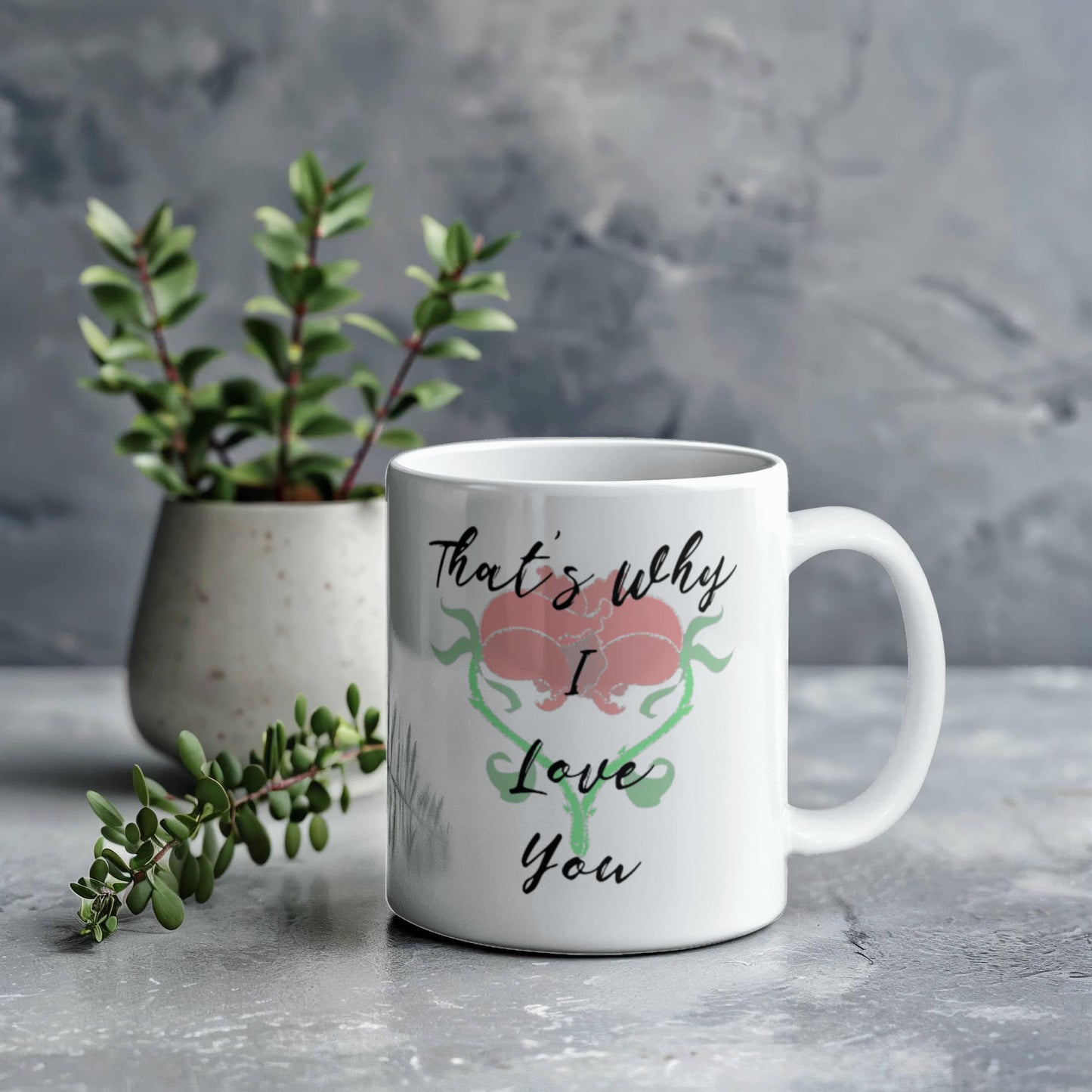 You Keeps It Real. That's Why I Love You Mug 11 oz.