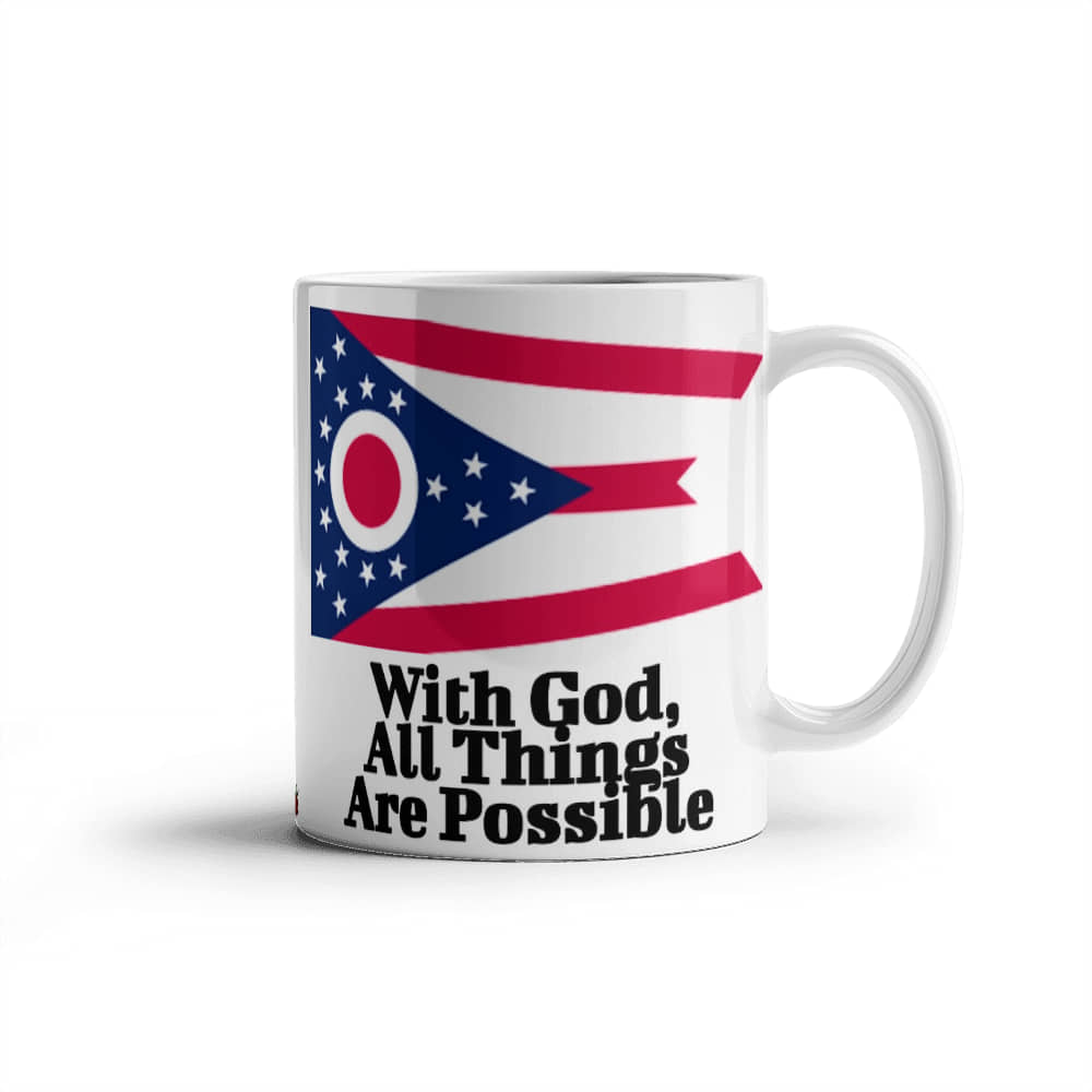 With God, All Things Are Possible (Ohio) Mug 11 oz.