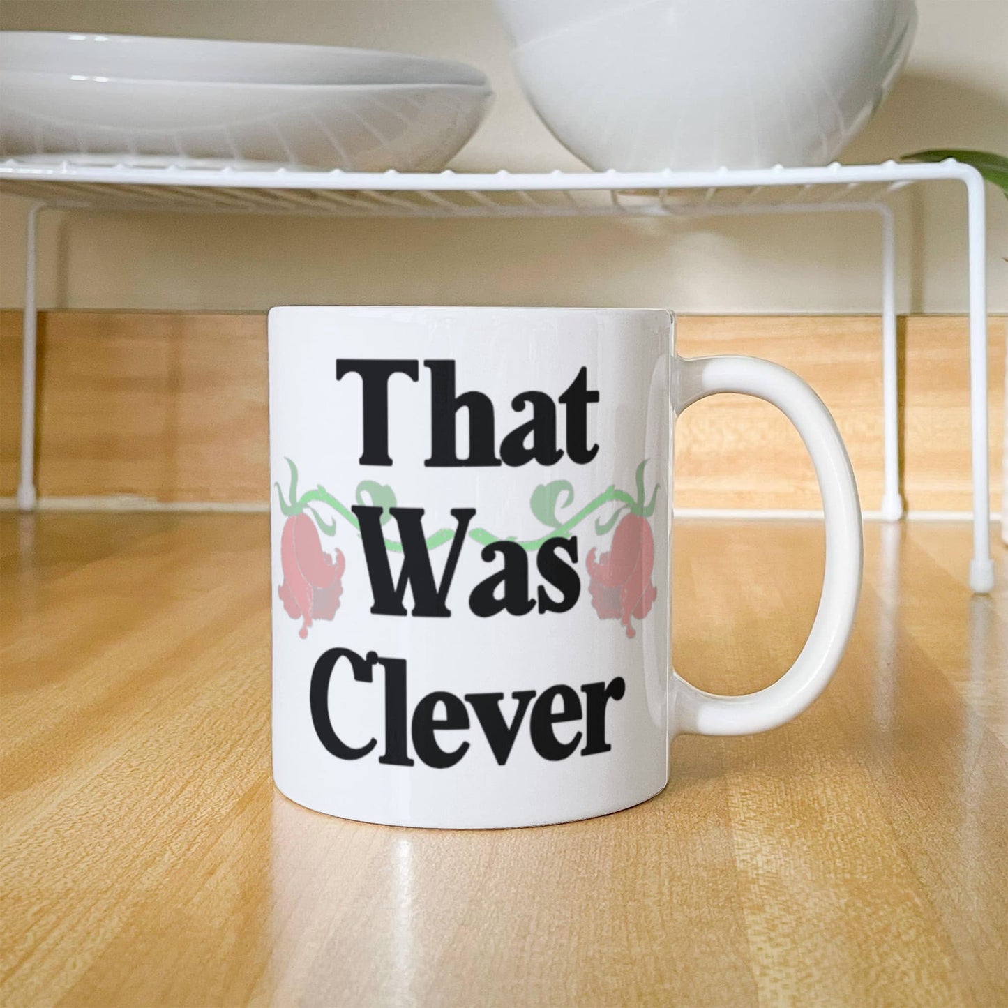 That Was Clever Mug 11 oz.