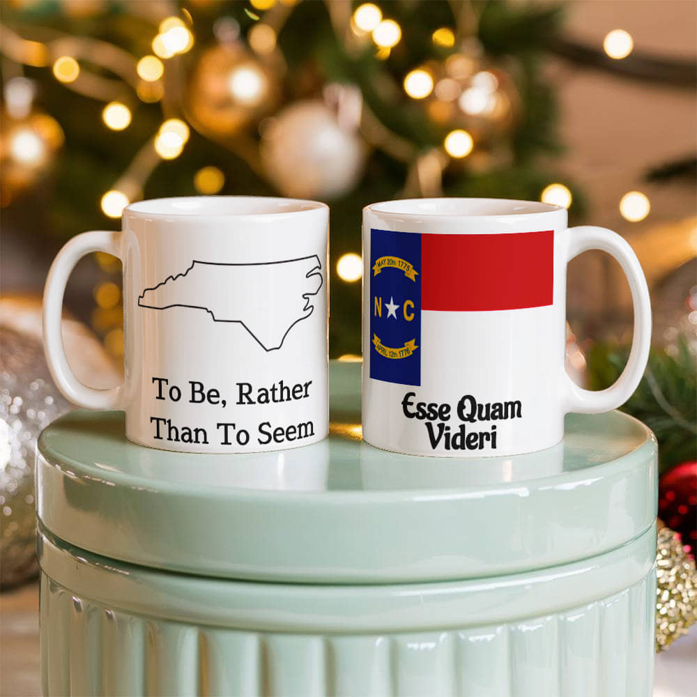 To Be, Rather Than To Seem (North Carolina) Mug 11 oz