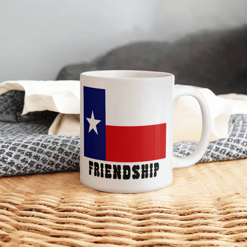 Friendship (Texas) Mug 11 oz.