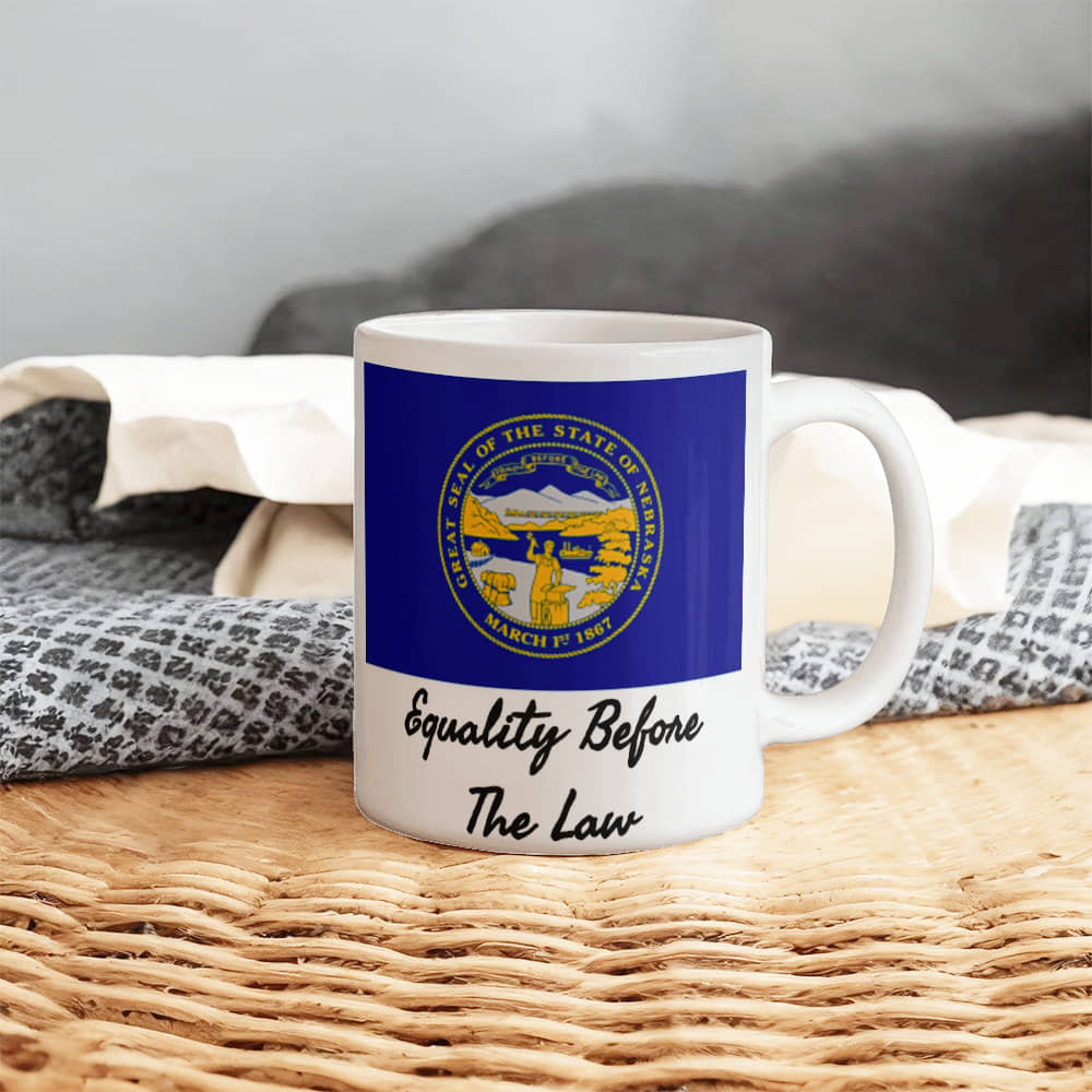 Equality Before The Law (Nebraska) Mug 11 oz.