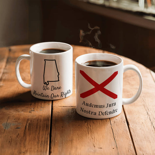 We Dare Maintain Our Rights (Alabama) Mug 11 oz.