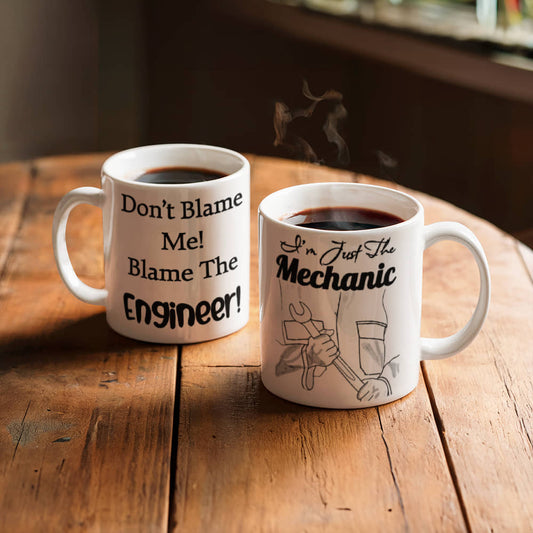 Blame The Engineer! Mug 11 oz.