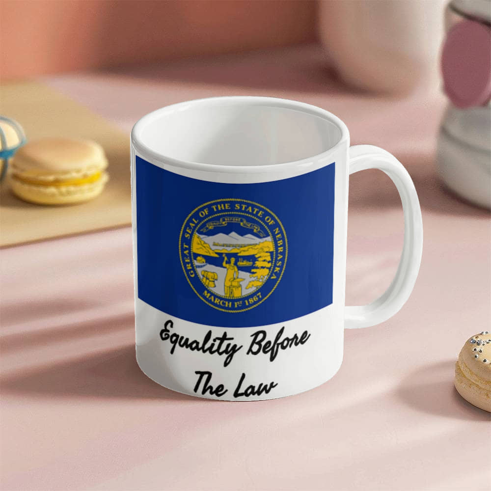 Equality Before The Law (Nebraska) Mug 11 oz.