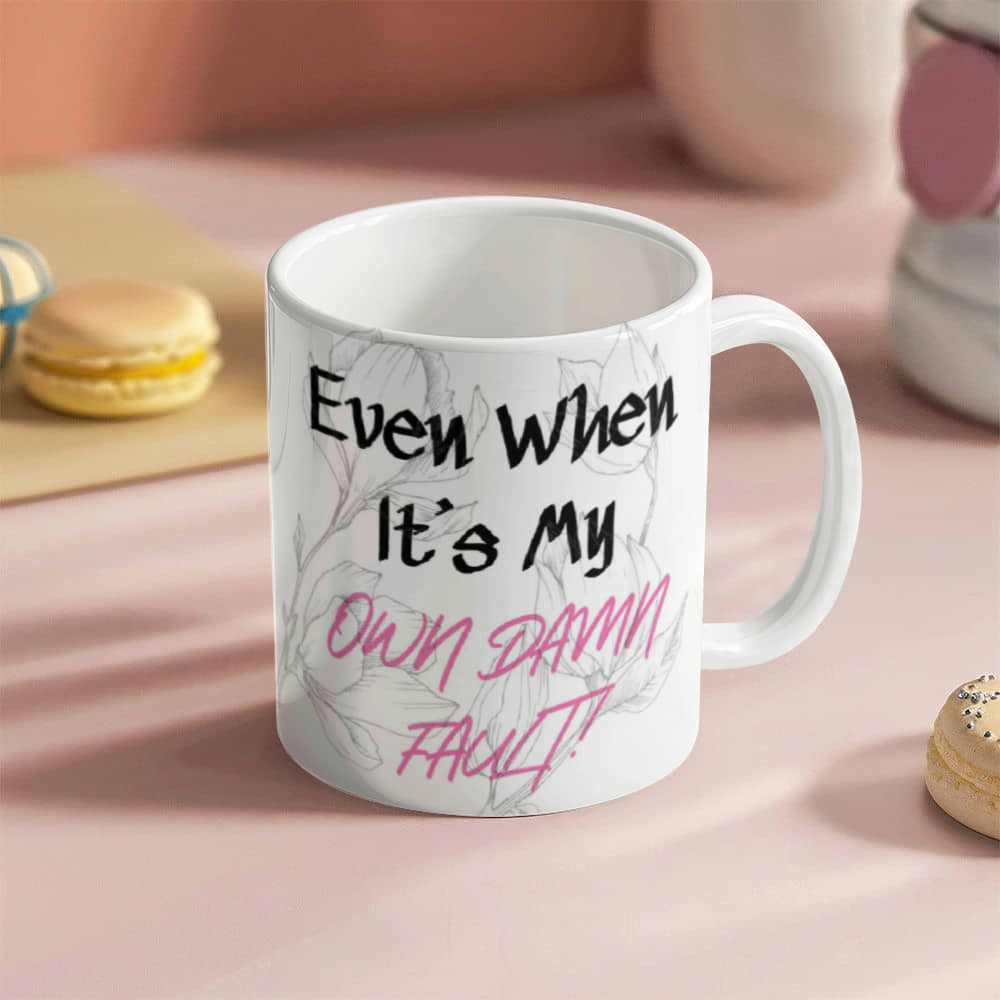 I Blame Everything On My Husband Mug 11 oz.