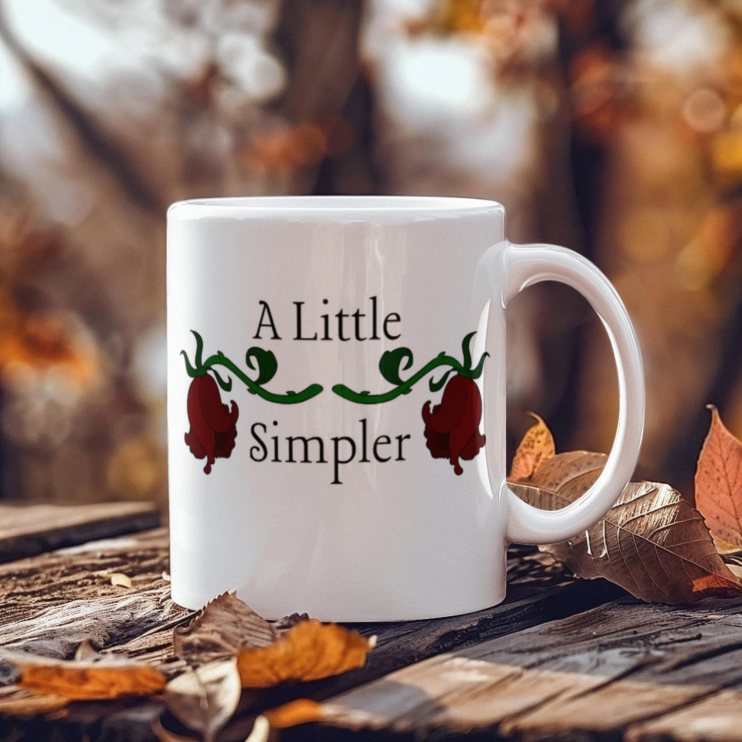 A Little Simpler Mug 11 oz.