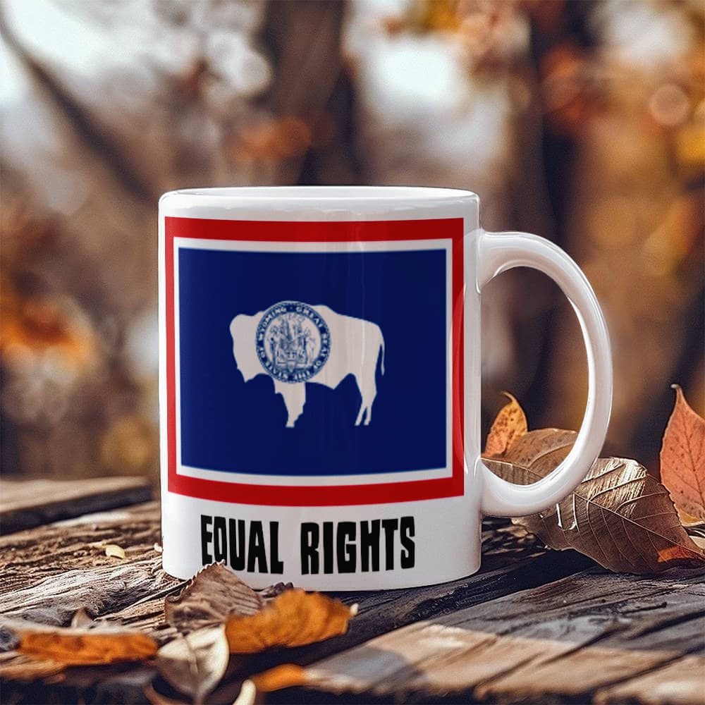 Equal Rights (Wyoming) Mug 11 oz.