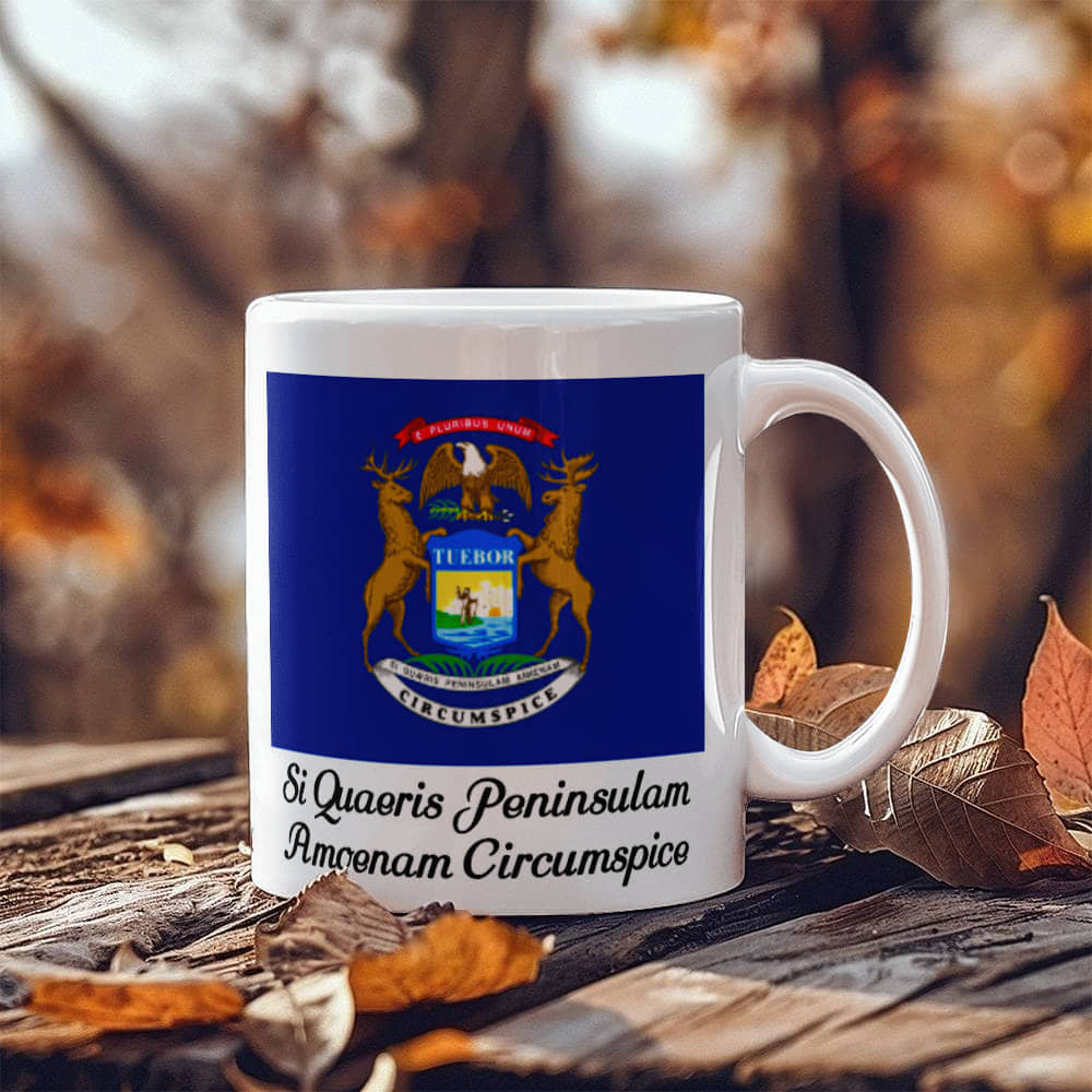 If You Seek A Pleasant Peninsula, Look About You (Michigan) Mug 11 oz.